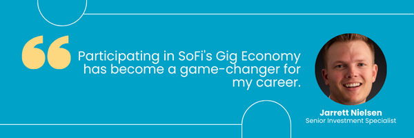 Participating in SoFis Gig Economy has become a game-changer for my career.